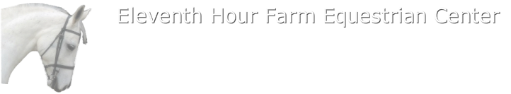 Eleventh Hour Farm Equestrian Center